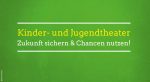 Investitionsmittel für das Kinder- und Jugendtheater